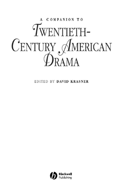 A Companion to Twentieth-Century American Drama